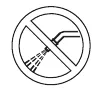 Round prohibition symbol: a crossed-out jet of water spraying onto a surface