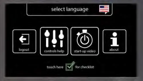 Help screen with buttons for logout, controls help, start-up video and about, a select language button at the top, and a touch here for checklist prompt