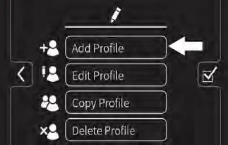 Add/Edit Profile menu with an arrow pointing to Add Profile, above Edit Profile, Copy Profile and Delete Profile