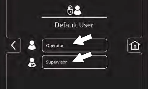 Operator and Supervisor buttons for choosing the default home screen profile